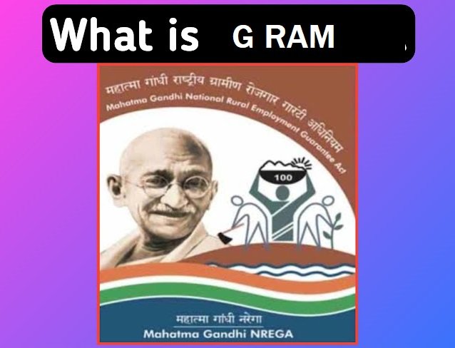 What is G RAM G? या योजनेची Perfect माहिती जाणून घ्या.